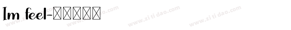 Im feel字体转换